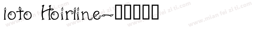 loto Hoirline字体转换